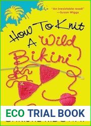 How to Knit a Wild Bikini (Billionaire|s Beach, #1)