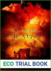 Releasing the Dragon (Myths and Legends #1)