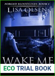 Wake Me When the Sun Goes Down (Forged Bloodlines, #1)