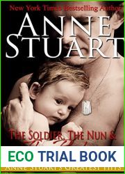 The Soldier, The Nun and The Baby (Anne Stuart|s Greatest Hits Book 2)