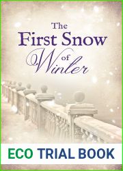 The First Snow of Winter (Winterbourne, #3)
