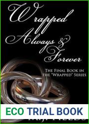 Wrapped Always and Forever (Wrapped, #3)