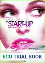 The Beautiful Code (The Start-Up, #3)
