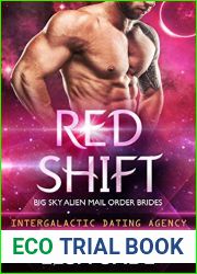 Red Shift (Big Sky Alien Mail Order Brides, #2; Intergalactic Dating Agency, #10)