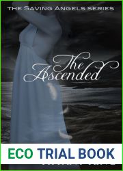 The Ascended (The Saving Angels, #3)