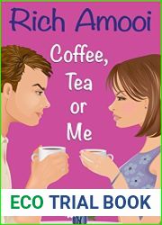 Coffee, Tea or Me