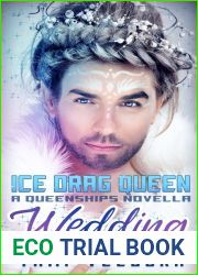 Ice Drag Queen Wedding (Queenships, #1.5)
