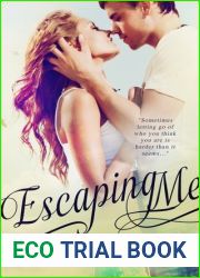 Escaping Me (Escaping, #1)