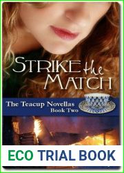 Strike the Match (The Teacup Novellas, #2)