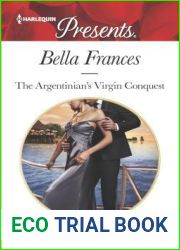 The Argentinian|s Virgin Conquest (Claimed by a Billionaire #1)