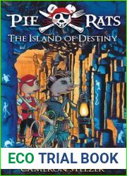 The Island of Destiny (Pie Rats #3)