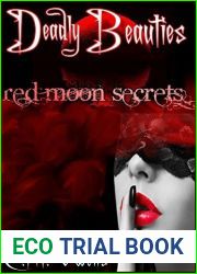 Red Moon Secrets (Deadly Beauties #3)