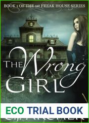 The Wrong Girl (The 1st Freak House Trilogy, #1)
