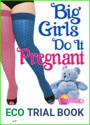 Big Girls Do It Pregnant (Big Girls Do It, #10)