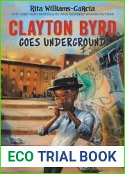 Clayton Byrd Goes Underground