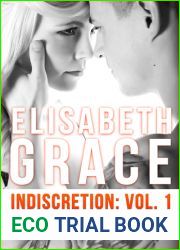Indiscretion: Volume One (Indiscretion, #1)