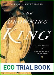 The Drowning King (Fall of Egypt, #2)