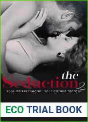 The Seduction 2 (The Seduction, #2)