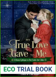 My True Love Gave to Me: A Bonus Epilogue to Hot Under the Collar (Lords of Lancashire #5)