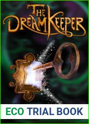 The Dream Keeper (Dream Keeper Chronicles, #1)