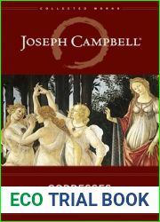 Goddesses: Mysteries of the Feminine Divine (Collected Works of Joseph Campbell)