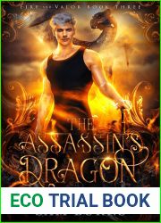 The Assassin|s Dragon (Fire and Valor #3)