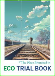 The Place Promised in Our Early Days