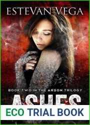 Ashes (Arson, # 2)