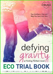Defying Gravity (Finding Perfect, #2)
