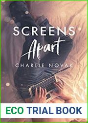 Screens Apart