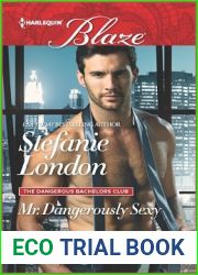 Mr. Dangerously Sexy (The Dangerous Bachelors Club, 4)