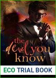 The Devil You Know (Bedeviled, #1)