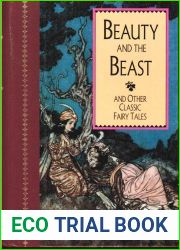 Beauty and the beast: And other classic fairy tales from the old French