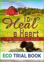 To Heal a Heart (Masonville #2)