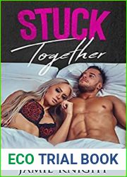 Stuck Together (Love Under Lockdown #4)