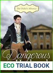 A Dangerous Husband (The Duke|s alliance, #2)