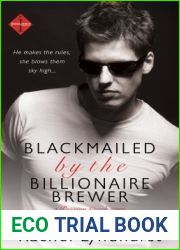 Blackmailed by the Billionaire Brewer (Passion Creek)