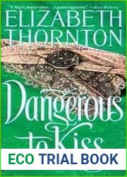 Dangerous to Kiss (Dangerous, #2)