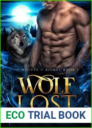 Wolf Lost (The Wolves of Kismet, #1)