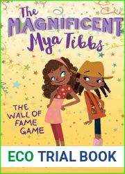 The Wall of Fame Game (The Magnificent Mya Tibbs, #2)