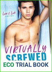 Virtually Screwed (Love and Luck, #2)
