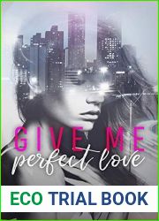 Give Me Perfect Love (Give Me, #2)
