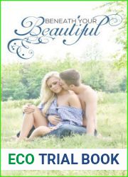 Beneath Your Beautiful (Beautiful, #1)