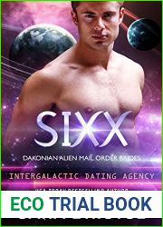 Sixx (Dakonian Alien Mail Order Brides #4)