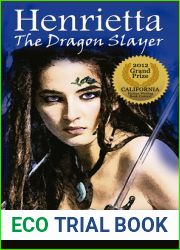Henrietta the Dragon Slayer (Henrietta the Dragon Slayer, #1)