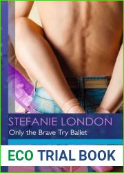 Only the Brave Try Ballet