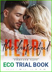 The Hopeful Heart (Forever Safe Romance #8; Accidental Connection #1)