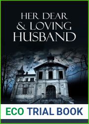 Her Dear and Loving Husband (Loving Husband, #1)