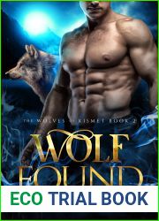Wolf Found (The Wolves of Kismet, #2)