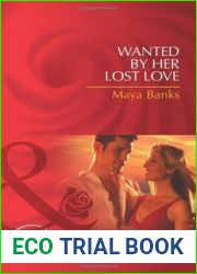 Wanted by Her Lost Love (Pregnancy and Passion, #2)